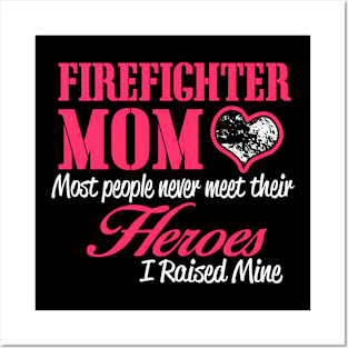 Firefighter Mom Posters and Art